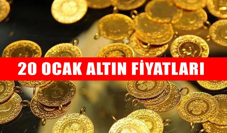 20 Ocak altın fiyatları güncellendi: Gram ve çeyrek altında yükseliş
