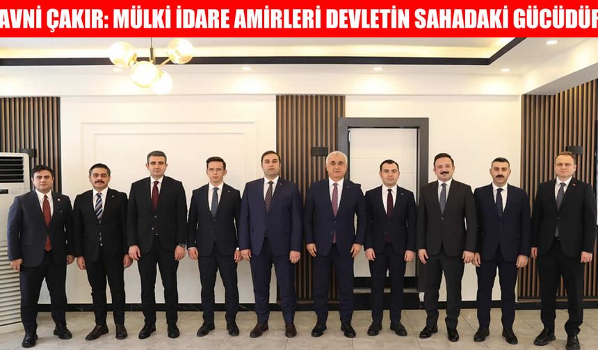 Muş Valisi Çakır’dan “İdareciler Günü” mesajı: Devlet her şartta milletinin yanında