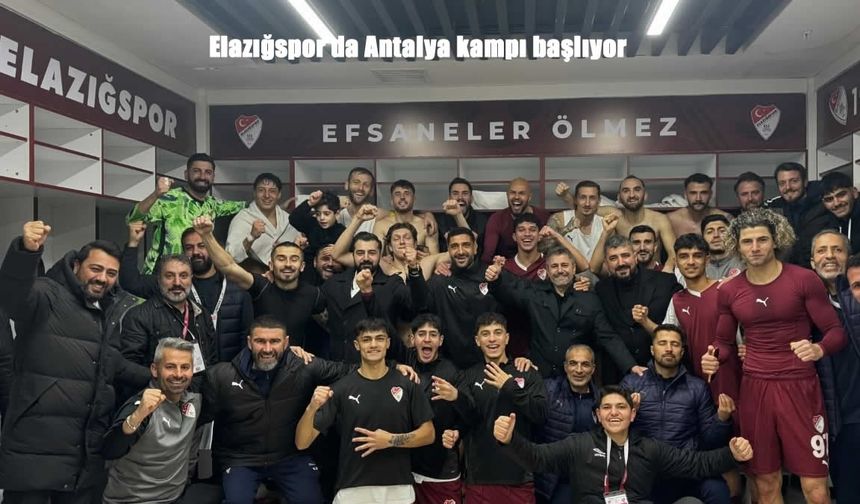 Elazığspor Antalya’da kampa giriyor