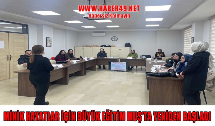 Muş’ta çocuk acilleri için kritik eğitim yeniden başladı