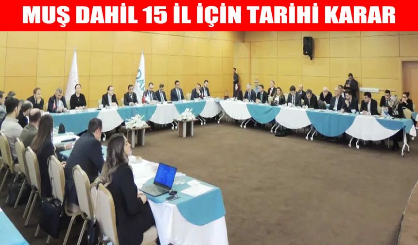 Muş dahil 15 il için tarihi karar: 31 milyon TL faiz desteği, 14 yıl SGK muafiyeti