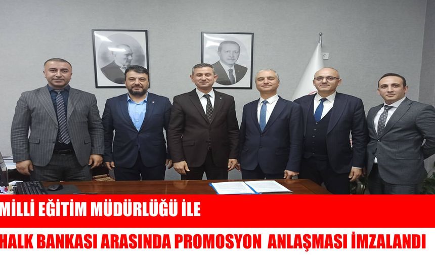 Muş İl Milli Eğitim Müdürlüğü'nden promosyon anlaşması