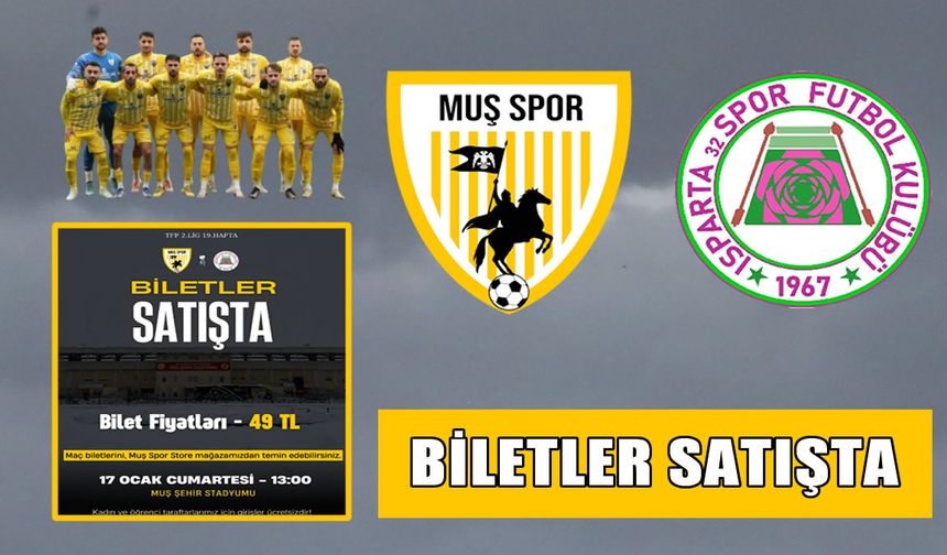 Muşspor, evinde Isparta 32 Spor'u ağırlıyor: Bilet fiyatları plaka kodu kadar