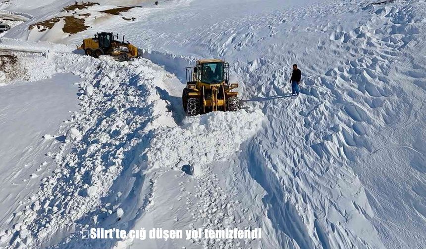 Siirt’te çığ düşen yol temizlendi