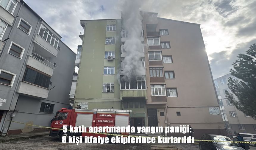 5 katlı apartmanda yangın: 8 kişi itfaiye ekiplerince kurtarıldı