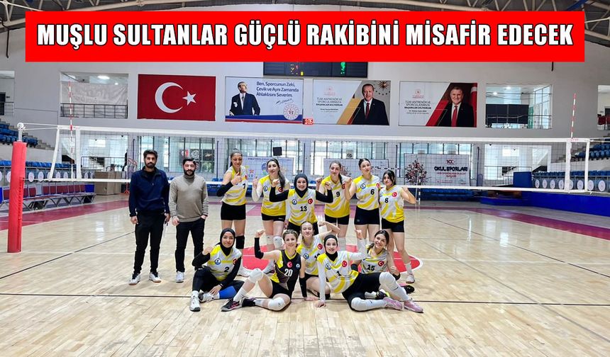 "Muşlu Sultanlar" ligin güçlü ekibi Nicer Hotel Voleybol'la karşılaşacak