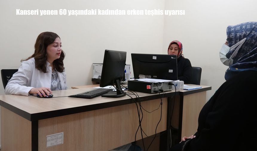 Malatya’da 60 yaşındaki kadın 8 yıllık kanser mücadelesini kazandı