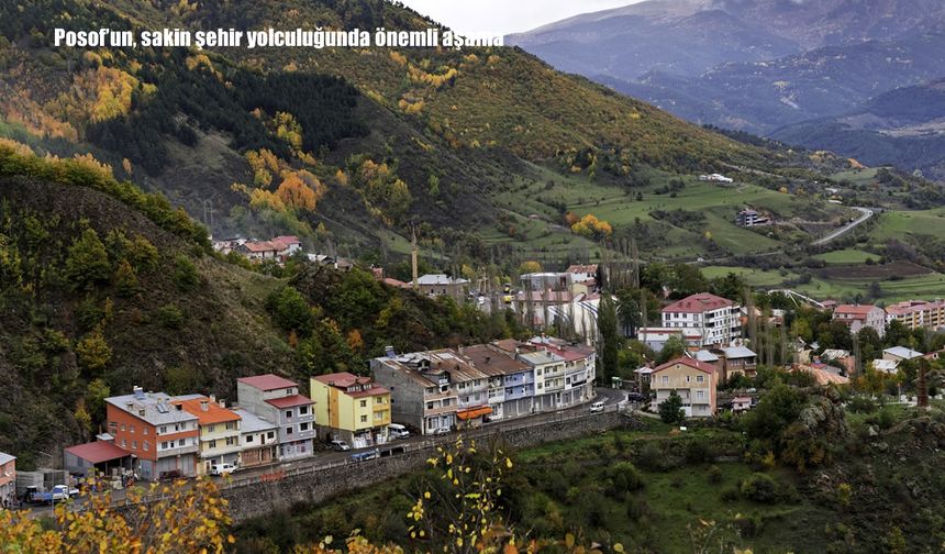 Posof'un, "Sakin Şehir" sertifikası alımı sürecinde önemli gelişme