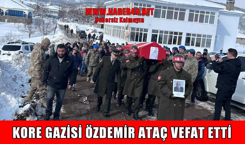 Muş'un acı kaybı: Kore gazisi Ataç, son yolculuğuna uğurlandı