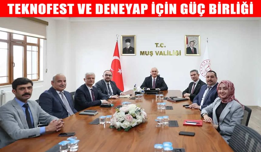 Muş’ta TEKNOFEST ve DENEYAP toplantısı düzenlendi