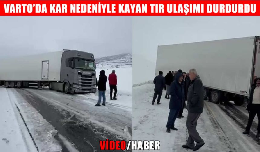 Varto-Karlıova yolunda kar nedeniyle kayan TIR, ulaşımı kilitledi