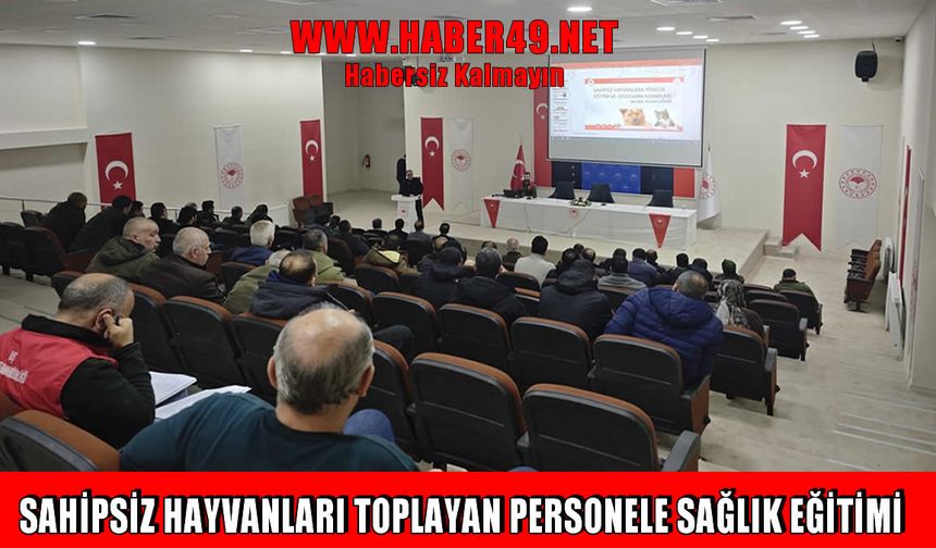 Muş’ta barınak personeline sağlık eğitimi verildi