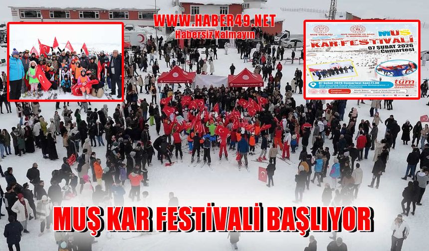 Muş’ta kar festivali heyecanı başlıyor