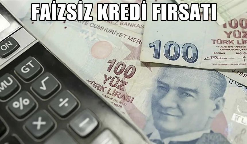 85 Bin Liraya Kadar Faizsiz Kredi Fırsatı: Emekli ve Çalışanlara Sıfır Faizli Destek!