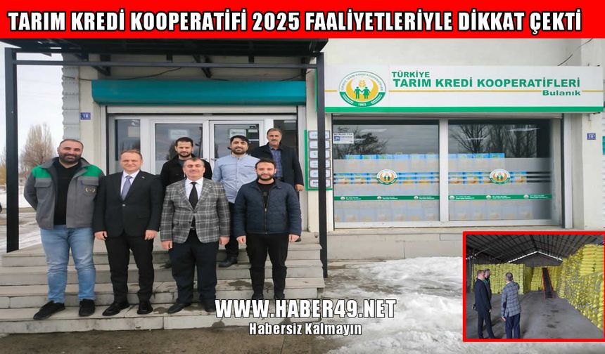 Bulanık Tarım Kredi Kooperatifi’nden örnek faaliyet performansı