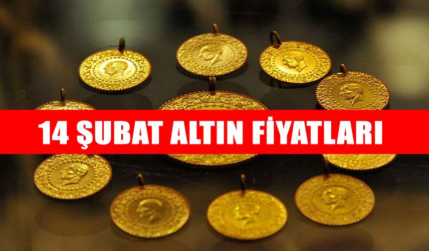 14 Şubat altın fiyatları: Gram, Çeyrek ve Ons Altında güncel rakamlar