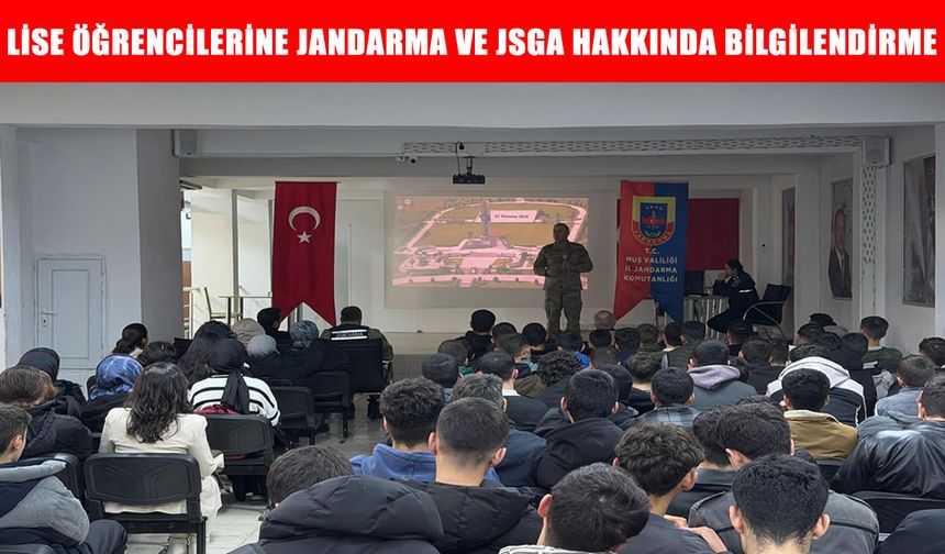 Muş’ta lise öğrencilerine jandarma ve JSGA tanıtıldı