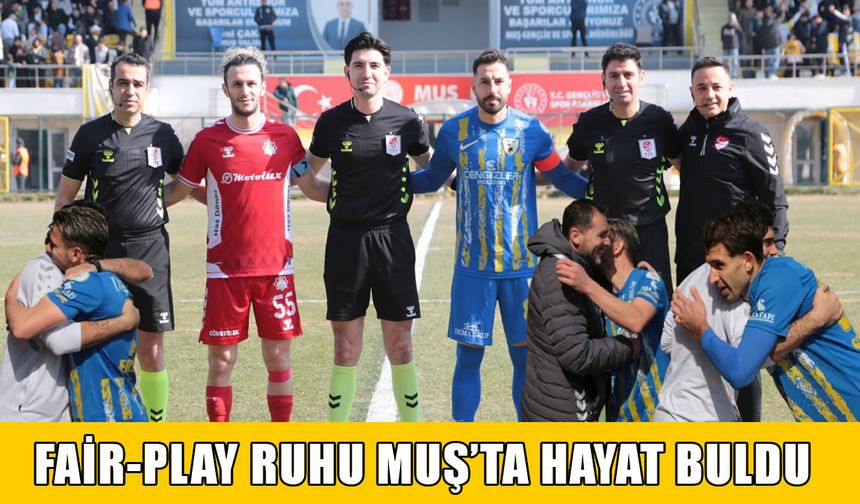 Muşspor-Aksaray Belediyespor maçında örnek fair-play