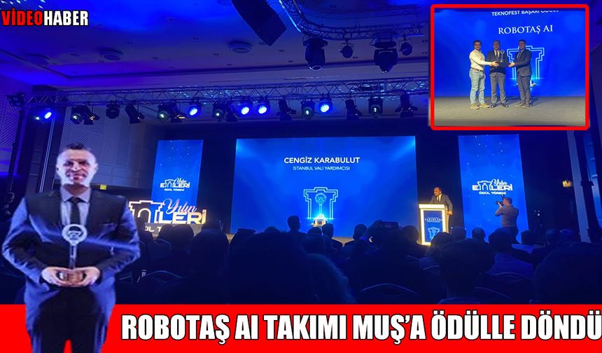 Muş Devlet Hastanesi’nden Teknofest başarısı: RoboTaş AI Takımı ödülle döndü