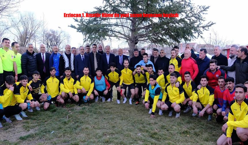 Erzincan’da Amatör Futbol Sezon Heyecanı Başladı