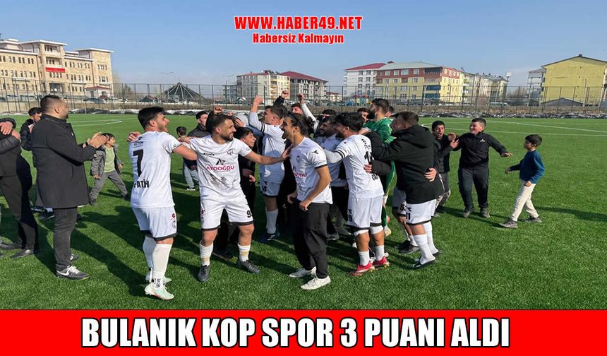 Bulanık Kop Spor sahasında hata yapmadı: 1-0