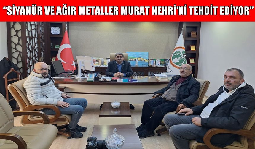 Meşe Derneği Başkanı Aytemiş: Siyanür ve ağır metaller Murat Nehri’ni tehdit ediyor