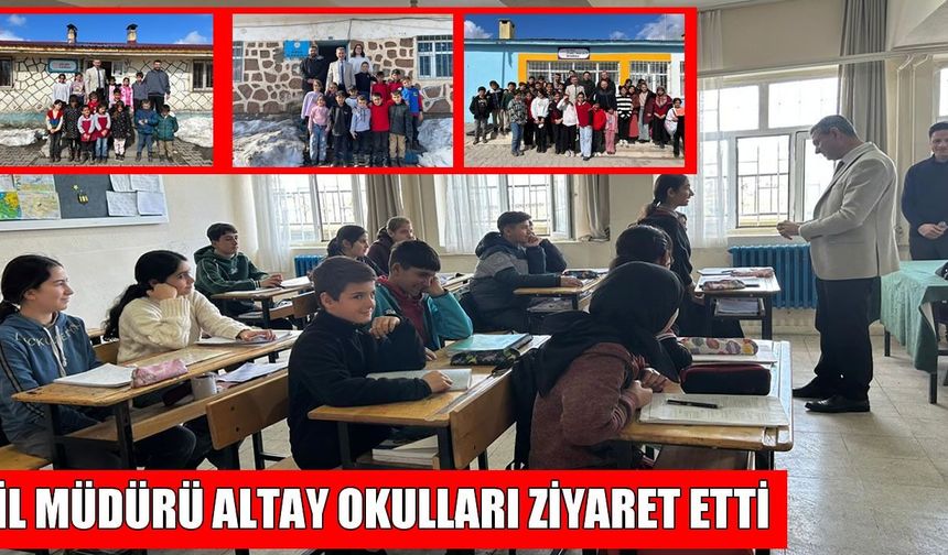 Muş Milli Eğitim Müdürü Altay’dan okullara yakın takip