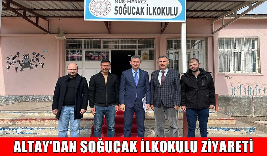 Müdür Altay’dan Soğucak İlkokulu’na ziyaret: Maarif Modeli Geleceğimizin Teminatıdır