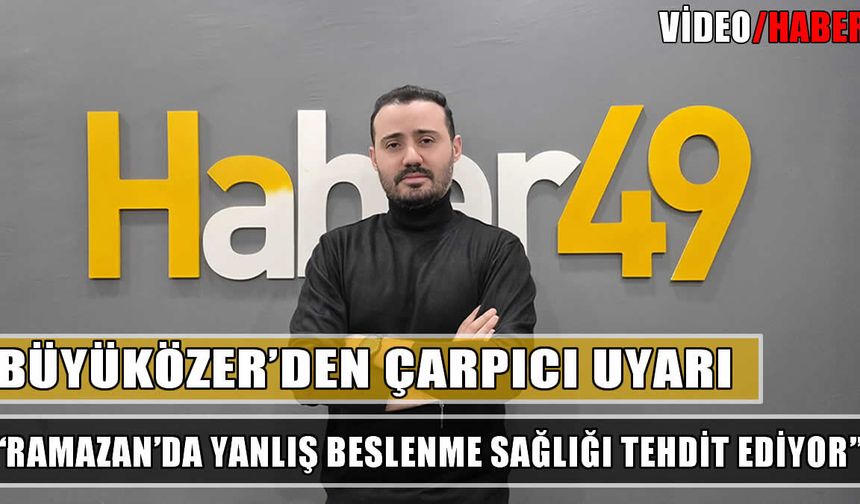 Diyetisyen Büyüközer’den Ramazan uyarısı: Yanlış beslenme sağlığı tehdit ediyor