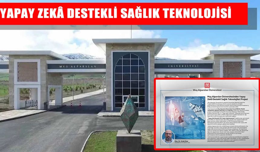 MAUN’dan yapay zekâ destekli sağlık teknolojisi atağı