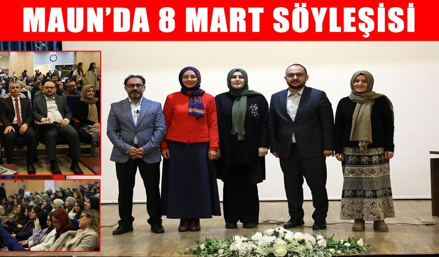 MAUN “8 Mart Dünya Kadınlar Günü Farkındalık Söyleşisi”ne ev sahipliği yaptı
