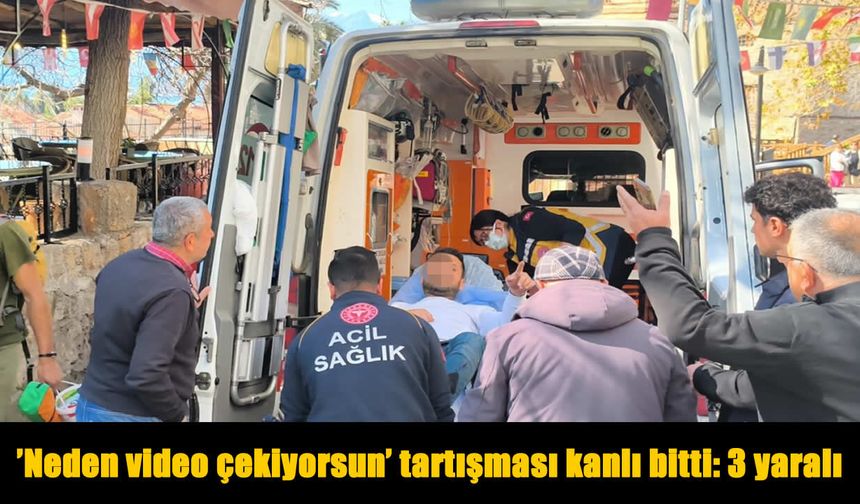 Görüntü Çekme Kavgası 3 Kişiyi Hastanelik Etti