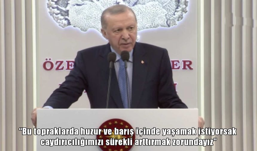 Cumhurbaşkanı Erdoğan: “Türkiye’nin güvenliği için irademiz de kapasitemiz de tam”