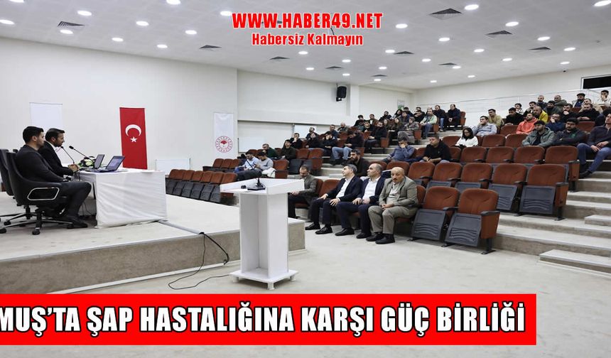 Veteriner hekimler Muş’ta toplandı: Şap hastalığına karşı ortak mücadele