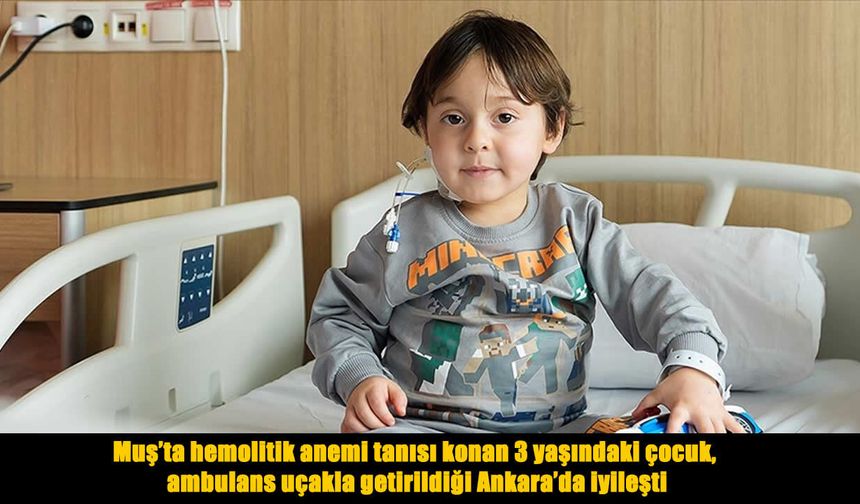 Muş’tan Ankara’ya şifa yolculuğu: 1 saatte gelen kurtuluş