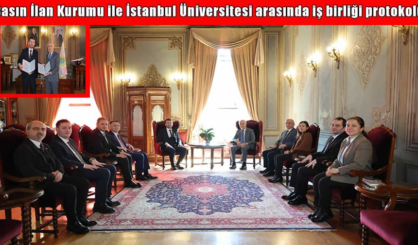 BİK ve İstanbul Üniversitesi arasında dev iş birliği: Akademi ve kamu el sıkıştı