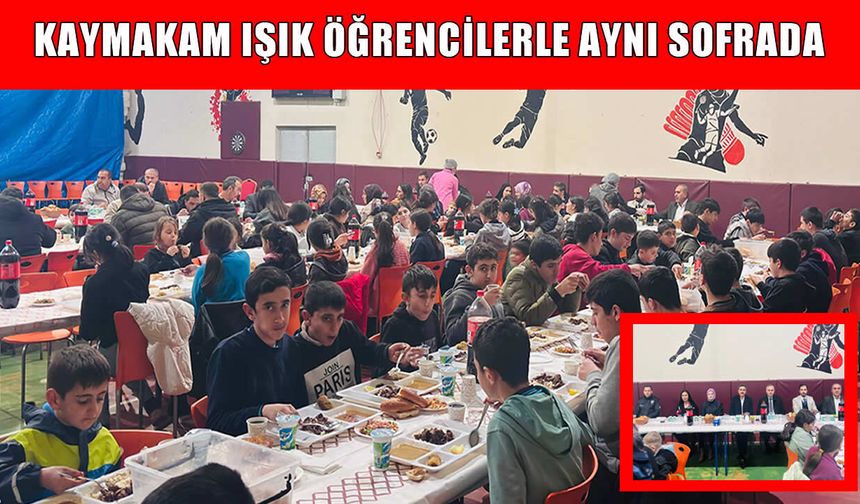 Varto’da gönül sofrası: Kaymakam Işık öğrencilerle iftar yaptı