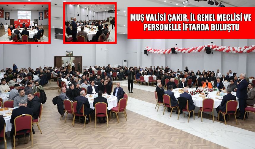 Vali Çakır: Muş’un geleceğini birlik ve beraberlikle inşa ediyoruz