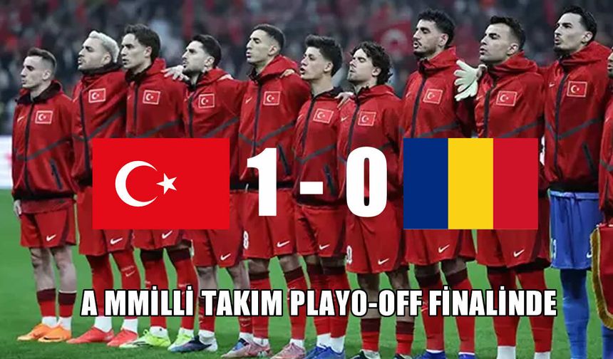 Türkiye finalde! Romanya engelini tek golle geçtik