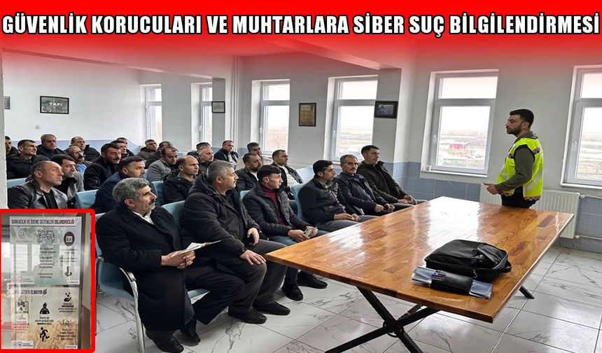 Muş'ta muhtar ve koruculara siber suç eğitimi