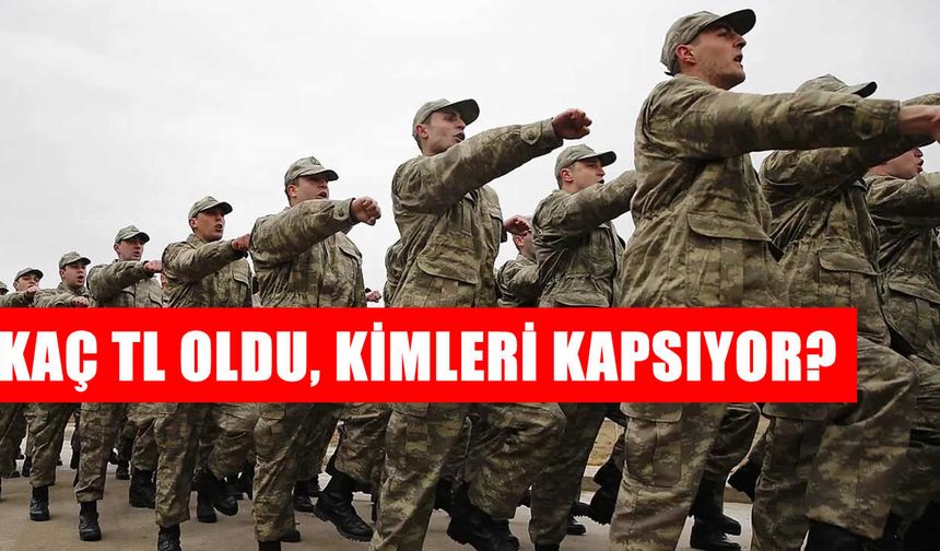 Bedelli askerlik ücreti yüzde 25 zamlandı!