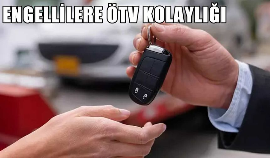 ÖTV’siz araç alımında yeni düzenleme: Ortopedik engelliler hangi araçları alabilecek?