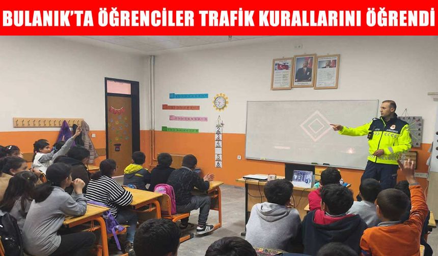 Bulanık’ta öğrencilere trafik eğitimi verildi