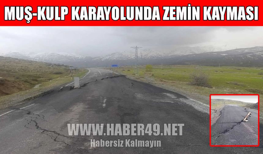 Muş-Kulp yolunda yol kayması: Ulaşım kontrollü sağlanıyor