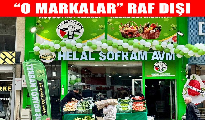 Muş’ta bu marketin raflarına "O" ürünler giremiyor