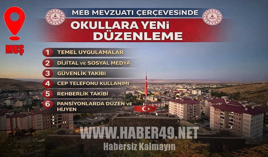 Muş İl Milli Eğitim Müdürlüğü’nden okullarda güvenlik ve disiplin talimatı