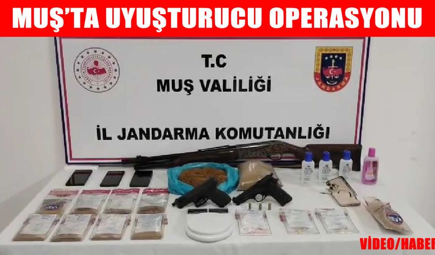 Muş'ta uyuşturucu operasyonu: 2 tutuklama