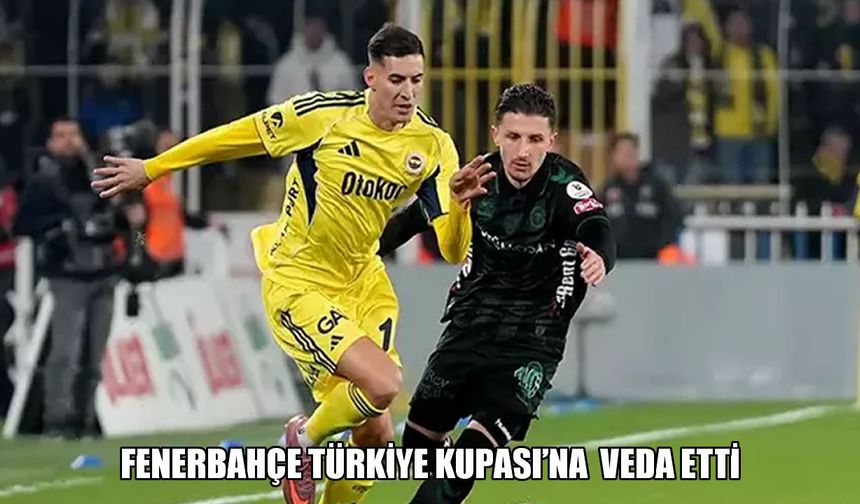 Fenerbahçe’ye 120+2 şoku: Kanarya kupaya veda etti