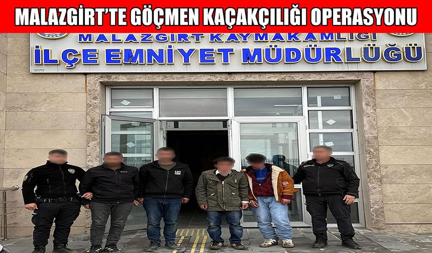 Malazgirt’te göçmen kaçakçılarına darbe