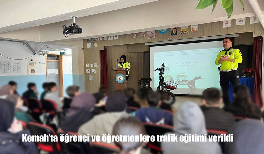 Erzincan'da öğrenci ve öğretmenlere trafik eğitimi